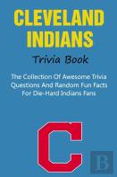 Cleveland Indians Trivia Book