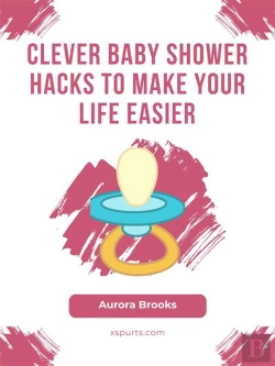 Bertrand.pt - Clever Baby Shower Hacks To Make Your Life Easier