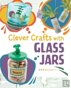 Bertrand.pt - Clever Crafts With Glass Jars