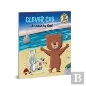 Clever Cub Is Amazed By God