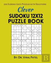 Clever Sudoku 12x12 Puzzle Book
