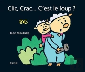 Clic, Crac... C'Est Le Loup ?