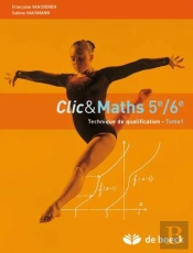 Clic Maths 5e/6e - T.1 - Technique De Qualification - 2/3 Periodes Par Semaine