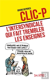 Clic-P - L'Intersyndicale Qui Fait Trembler Les Enseignes