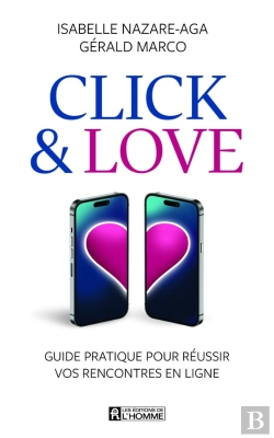 Bertrand.pt - Click & Love : Guide Pratique Pour Réussir Vos Rencontres En Ligne