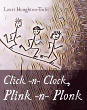 Click -N- Clock, Plink -N- Plonk