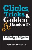 Clicks, Tricks, & Golden Handcuffs
