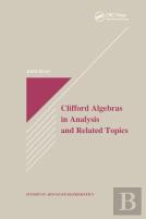 Clifford Algebras In Analysis And Related Topics