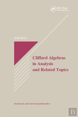 Bertrand.pt - Clifford Algebras In Analysis And Related Topics