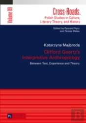Clifford Geertzâ€™S Interpretive Anthropology