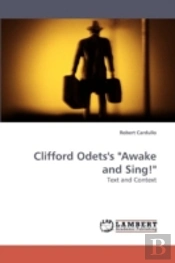 Clifford Odets'S 'Awake And Sing!'