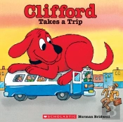 Clifford Takes A Trip (Classic Storybook)