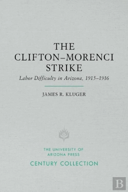 Bertrand.pt - Clifton-Morenci Strike