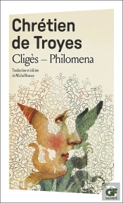 Cliges ; Philomena