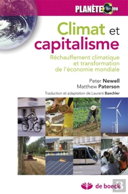 Bertrand.pt - Climat Et Capitalisme ; Réchauffement Climatique Et Transformation De L'Économie Mondiale
