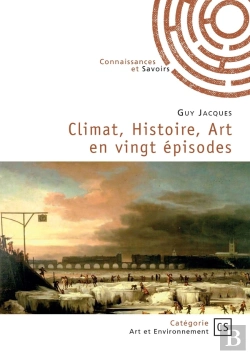 Bertrand.pt - Climat, Histoire, Art En Vingt Épisodes