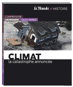 Bertrand.pt - Climat ; La Catastrophe Annoncée