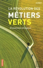Climat Oblige ! Ils Transforment Leurs Métiers