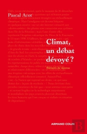 Climat, Un Débat Dévoyé ?