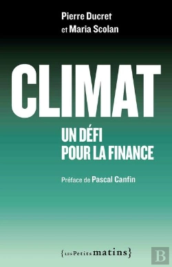 Bertrand.pt - Climat ; Un Défi Pour La Finance