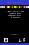 Climate Adaptation Finance And Investment In California