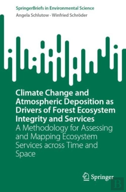 Bertrand.pt - Climate Change And Atmospheric Deposition As Drivers Of Forest Ecosystem Integrity And Services