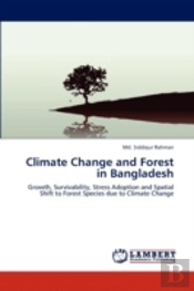 Climate Change And Forest In Bangladesh