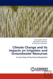 Climate Change And Its Impacts On Irrigation And Groundwater Resources