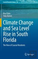 Climate Change And Sea Level Rise In South Florida