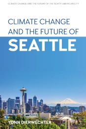 Climate Change And The Future Of Seattle