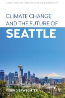 Climate Change And The Future Of Seattle