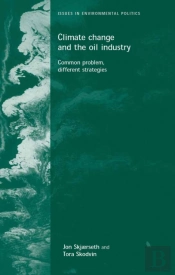 Climate Change And The Oil Industry