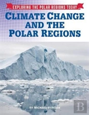 Climate Change And The Polar Regions
