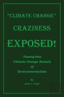 Climate Change Craziness Exposed