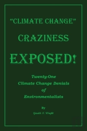 Climate Change Craziness Exposed