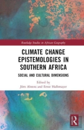 Climate Change Epistemologies In Southern Africa
