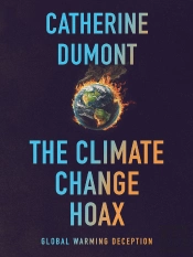 Climate Change Hoax: The Global Warming Deception