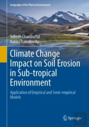 Climate Change Impact On Soil Erosion In Sub-Tropical Environment