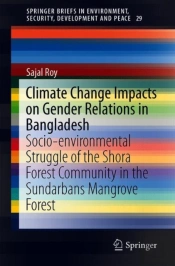 Climate Change Impacts On Gender Relations In Bangladesh