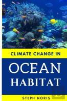 Climate Change In Ocean Habitat