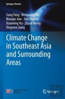 Climate Change In Southeast Asia And Surrounding Areas