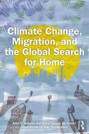 Climate Change, Migration, And The Global Search For Home