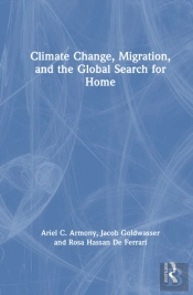 Climate Change, Migration, And The Global Search For Home