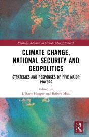 Climate Change, National Security And Geopolitics