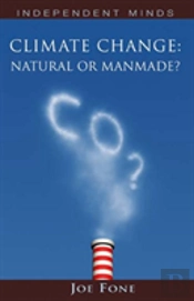 Climate Change: Natural Or Man-Made?