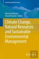 Climate Change, Natural Resources And Sustainable Environmental Management