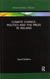 Climate Change, Politics And The Press In Ireland