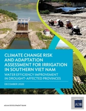 Climate Change Risk And Adaptation Assessment For Irrigation In Southern Viet Nam