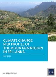 Climate Change Risk Profile Of The Mountain Region In Sri Lanka