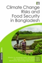 Climate Change Risks And Food Security In Bangladesh